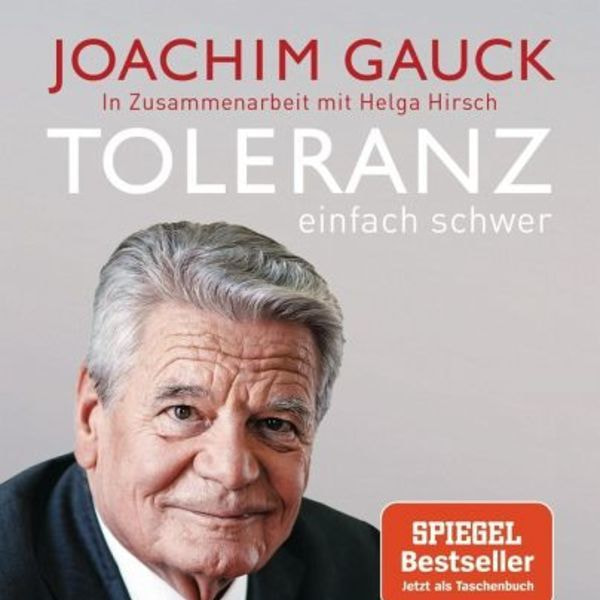 Tickets kaufen für „Toleranz: einfach schwer“ – Lesung von Bundespräsident a. D. Joachim Gauck am 22.11.2022